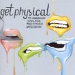 Get Physical 7th Anniversary