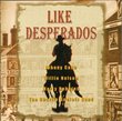 Like Desperados