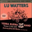 Lu Watters Yerba Buena Jazz Band: Vol. 2, 1946-1947