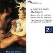Monteverdi: Madrigals / Rooley, The Consort of Musicke