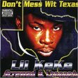 Don't Mess Wit Texas: Chopped & Screwed (Chop)