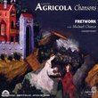 Alexander Agricola: Chansons