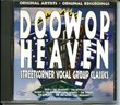 Doo Wop Heaven-Streetcorner Vocal Group Classics