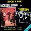 Locos Del Ritmo Vs. Los Teen Tops