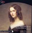 Des Madchens Klage - Mendelssohn & Zelter Lieder