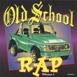 Old School Rap 1