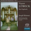 Vincent LÃ¼beck: Das Orgelwerk [Hybrid SACD]