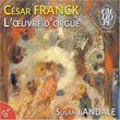 César Franck: L'?uvre d'orgue