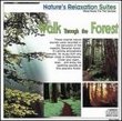 Nature's Relaxation Suites: Walk Through Forest