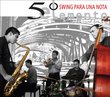 Swing Para Una Nota (Swing for Single Note)