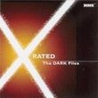 X-Rated - The Dark Files