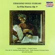 ERmanno Wolf-Ferrari La Vita Nuova, Op.9