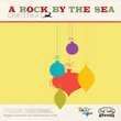A Rock By The Sea Christmas :: Volume Three