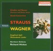 Strauss: Ariadne auf Naxos; Duett-Concertino; Wagner: Siegfried Idyll; Wesendonk Lieder