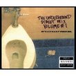 Vol. 1-Underground Street Mix