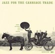 Jazz for the Carriage Trade