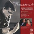 Shostakovich: Piano Works [Hybrid SACD]