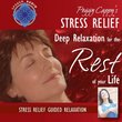 Peggy Cappy's Stress Relief: [Audio CD] Guided Relaxation Series