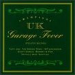 Garage Fever - Champagne UK