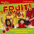 It's Hip Hop Baby!: Fruit