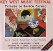 Key West Music Festival: The One Tenor Concert [Tribute To Enrico Caruso]