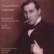 Oskar Fried Conductsl Beethoven and Liszt