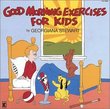 Good Morning Exercises for Kid