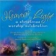 Heaven's Light - A Christmas Worship Celebration