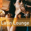 Rough Guide to Latin Lounge