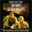 Six Days, Seven Nights: Original Soundtrack