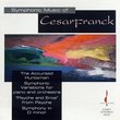 Symphonic Music of Cesar Franck