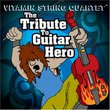 Vitamin String Quartet: Tribute to Guitar Hero