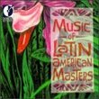 Music of Latin American Masters