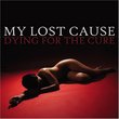 Dying For The Cure