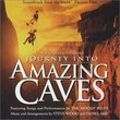 Journey into Amazing Caves: Soundtrack from the IMAX Theatre Film