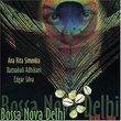 Bossa Nova Delhi