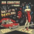 Bob Corritore & Friends: Don't Let The Devil Ride