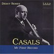 Casals: My First Record