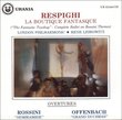 Respighi: La Boutique Fantasque ; Rossini: Semiramide ; Offenbach: Grand Duchess