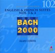 English & French Suites 3 & 4: Bach 2000