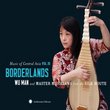 Music of Central Asia 10: Borderlands