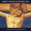 Christ's Passion and Resurrection