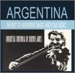 Argentina: The Best of Argentine Tango and Folk Music