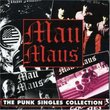 Complete Mau Maus Punk Singles Collection
