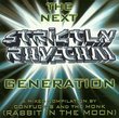 Next Strictly Rhythm Generation