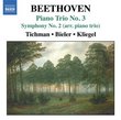 Beethoven: Piano Trio No. 3; Symphony No. 2