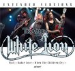 Extended Versions by MIKE TRAMP's WHITE LION (2007-08-28)