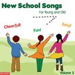 Vol. 2-New School Songs for Young & Old