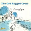 The Old Rugged Cross: Country Gospel