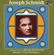 Joseph Schmidt: Songs and Arias from Rossini; Von Flotow; Massenet...